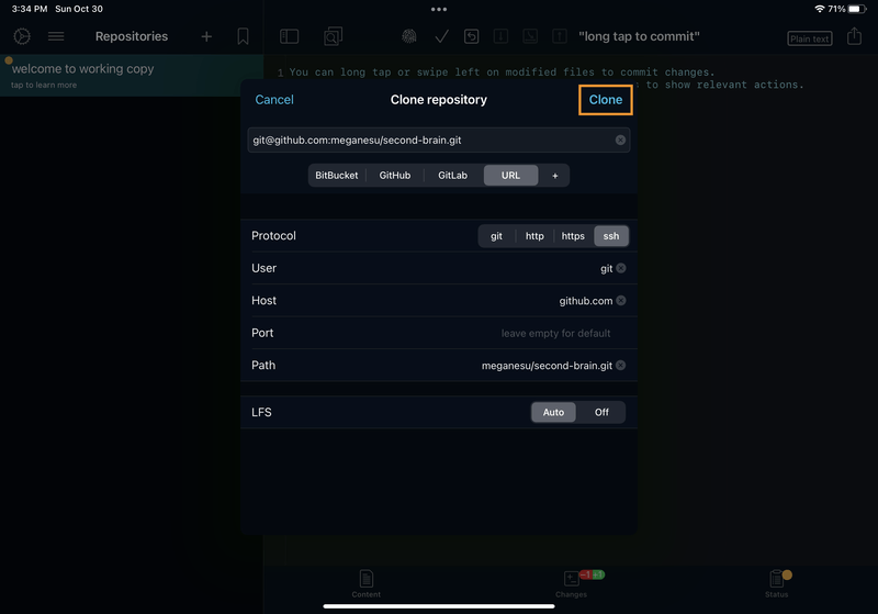 iPad screenshot of Working Copy. In the "Clone repository" modal, the URL tab is selected. "Protocol" is set to "ssh", "User" is set to "git", "Host" is set to "github.com", "Port" is empty, "Path" is set to "meganesu/second-brain.git", and "LFS" is set to "Auto".