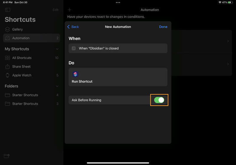 iPad screenshot of Shortcuts. In the "New Automation" modal, the "Ask Before Running" toggle is highlighted.